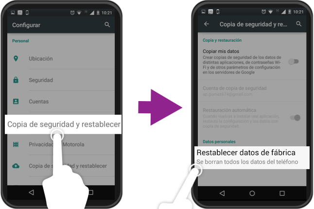 Imagen ejemplo del paso 2 y el paso 3 para restaurar a los valores de fábrica un equipo con Android.