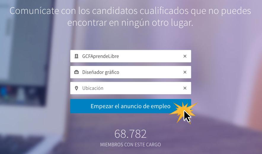 Llena los espacios y haz clic en Empezar el anuncio de empleo.