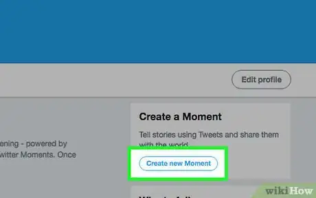 Image titled Create a Twitter Moment Step 3
