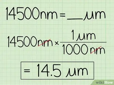 Image titled Convert Micrometers to Nanometers Step 6