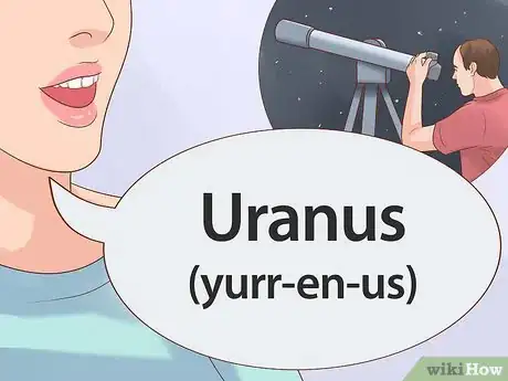 Image titled Pronounce Uranus Step 1