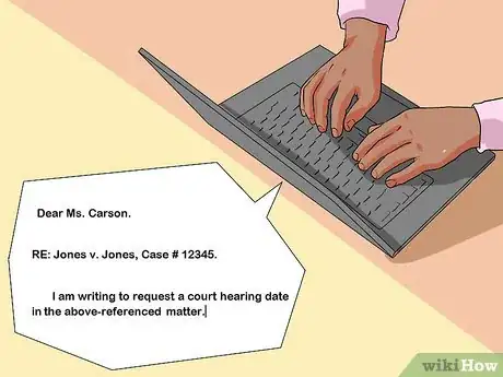 Image titled Write a Letter Requesting a Court Hearing Step 9