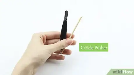 Image titled Use a Cuticle Pusher Step 1