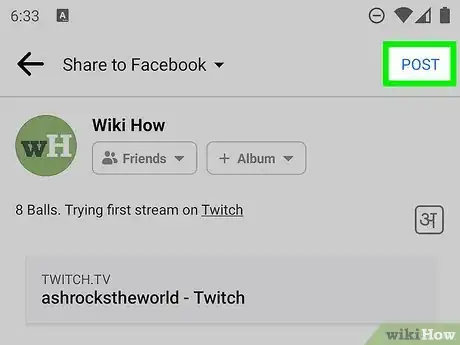 Image titled Share a Twitch Stream on Facebook on Android Step 14