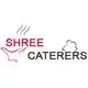 Shree Caterers