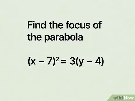 Image titled Find Focus of Parabola Step 14