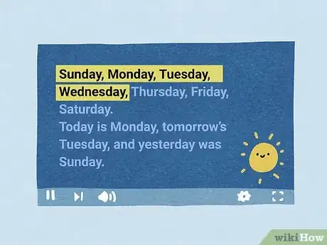 Image titled Teach Your Child the Days of the Week Step 7