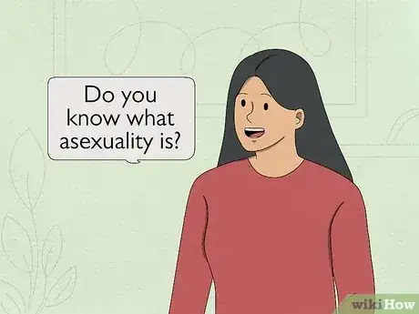 Image titled Explain Asexuality to Somebody Step 1