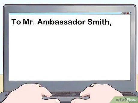 Image titled Address Ambassadors Step 1