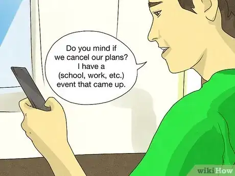 Image titled Excuses to Get Out of Plans Step 13
