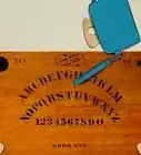 Use a Ouija Board