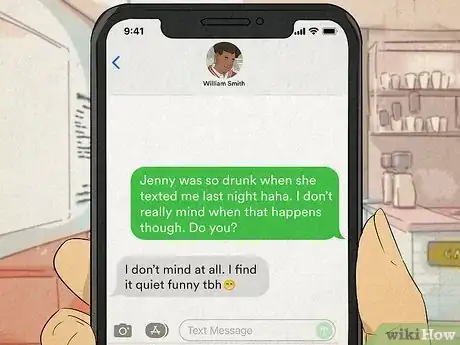 Image titled Drunk Text a Guy You Like Step 11