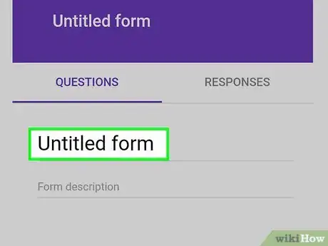 Image titled Create a Google Form on Android Step 3