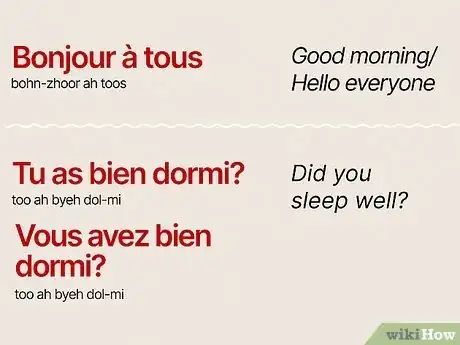 Image titled Say Good Morning in French Step 5