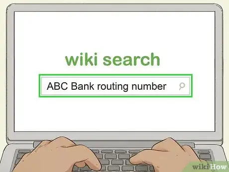 Image titled Find the Routing Number Without a Check Step 1