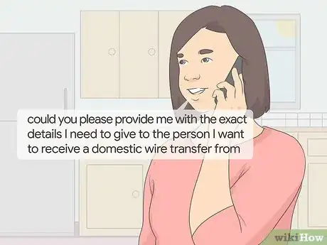 Image titled Receive a Wire Transfer Step 1