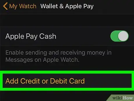 Image titled Add a Credit Card to an Apple Watch Step 4