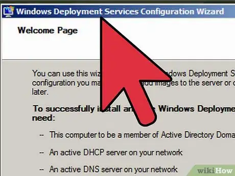 Image titled Image With Windows Deployment Services (WDS) Step 1