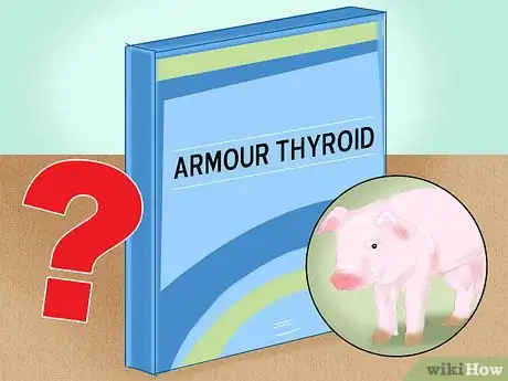Image titled Take Armour Thyroid Step 14