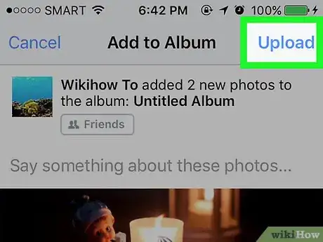 Image titled Upload Photos to Facebook Using the Facebook for iPhone Application Step 16