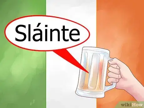 Imagen titulada Say Cheers in Irish Step 1