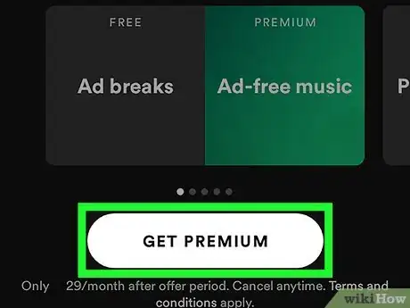 Imagen titulada Get a Free Trial of Spotify Premium Step 11