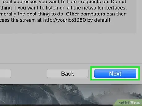 Imagen titulada Use VLC Media Player to Stream Multimedia to Another Computer Step 41