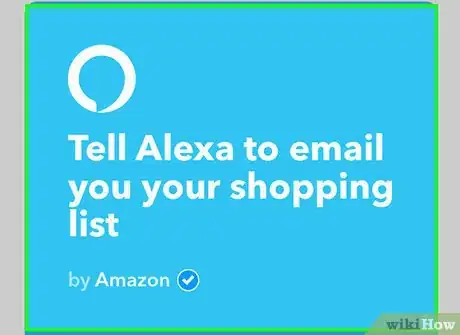 Imagen titulada Use IFTTT with Alexa Step 6