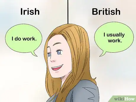 Imagen titulada Tell the Difference Between an Irish Accent and a British Accent Step 2