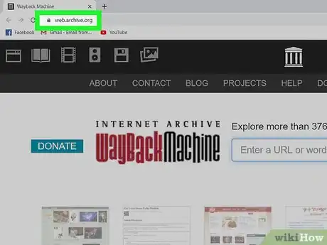 Imagen titulada Use the Internet Archive's Wayback Machine Step 1
