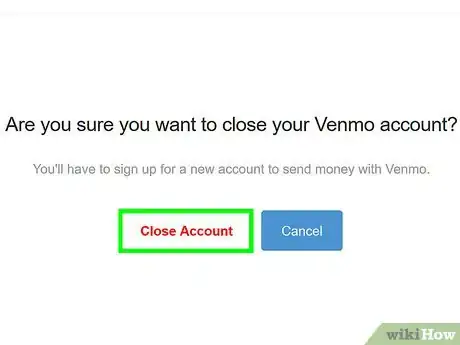 Imagen titulada Delete a Venmo Account on a PC or Mac Step 6