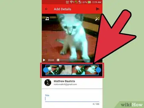 Imagen titulada Put a Video on YouTube from a Cellphone Step 7