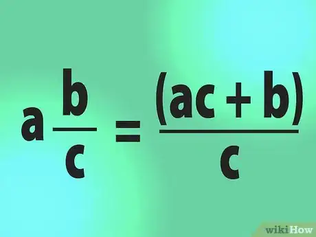 Imagen titulada Change Mixed Numbers to Improper Fractions Step 1