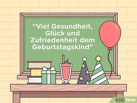 Image intitulée Say Happy Birthday in German Step 6