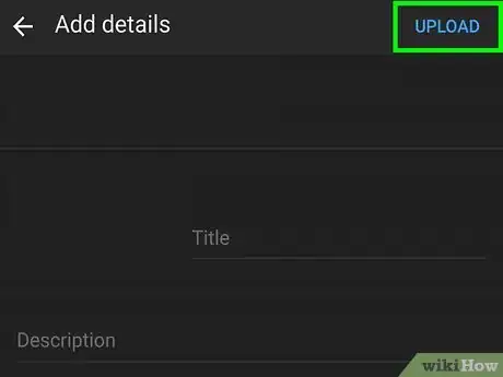 Image intitulée Upload a Video to YouTube Step 12