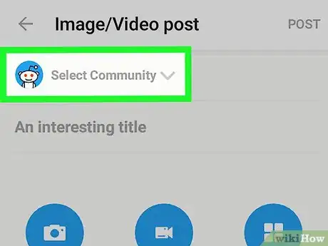 Image intitulée Post Pictures on Reddit on Android Step 4