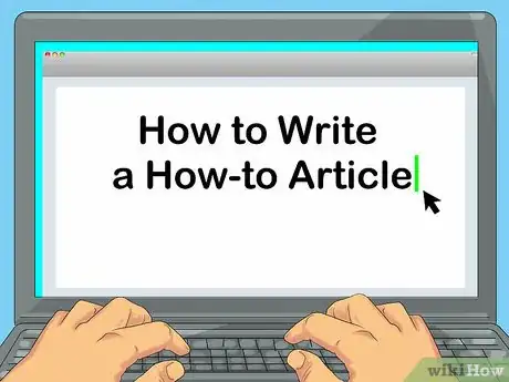 Image intitulée Write a How To Article Step 2