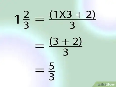 Image intitulée Change Mixed Numbers to Improper Fractions Step 4
