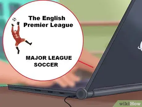 Image intitulée Watch Football (Soccer) Step 17