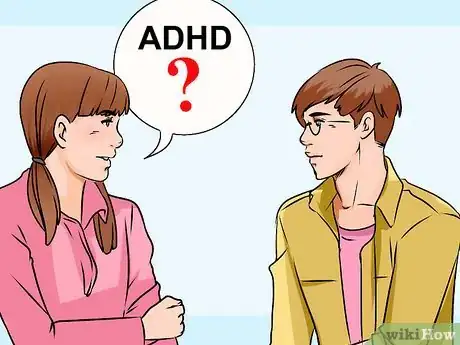 Image intitulée Deal With a Boyfriend That Has ADHD Step 6