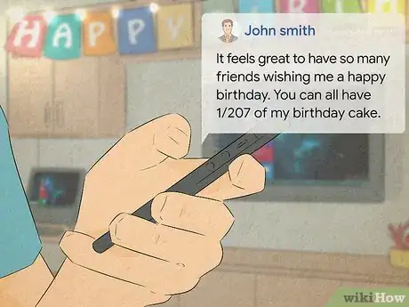 Image intitulée Respond when Someone Wishes You Happy Birthday Step 11