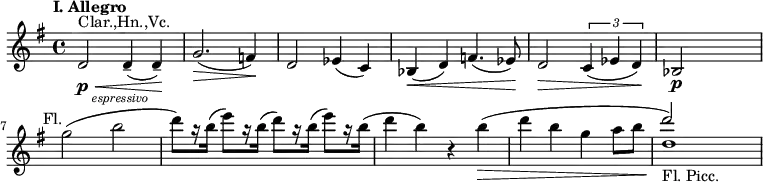 
\relative{
  \set Staff.midiInstrument = "cello"
  \key g \major
  \time 4/4
  \tempo \markup "I. Allegro"
  d'2\p^"Clar.,Hn.,Vc." \< _\markup{\halign #-1.5 \tiny{\italic{espressivo}}}d4--(d4--) \! | g2.( \>f4) \! | d2 ees4( c4) | bes4(\< d4) f4.(ees8)\! | d2\> \tuplet 3/2 { c4( ees d) } \! | bes2\p s2 \break
  \set Staff.midiInstrument = "flute"
  g''2^ \markup {\halign #1 Fl.}( b2 d8)[ r16 b16]( e8)[ r16 b16]( d8)[ r16 b16(] e8)[ r16 b16]( d4 b4) r4 b4(\> d4 b4 g4 a8 b8 << { \voiceOne d2)\! }  \new Voice { \voiceTwo d,1_"Fl. Picc." }>> \oneVoice
}
