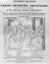 Advertisement for Benjamin Haydon's "picture of Christ entering Jerusalem, which is now open for exhibition at Mr. Harding's gallery, School Street," c. 1833