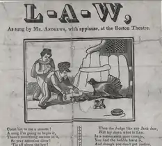 Detail from 1834 broadsheet of "L-a-w," sung by Mr. Andrews