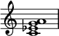  {
\override Score.TimeSignature #'stencil = ##f
\relative c' { 
  \clef treble \time 4/4
  <c es g a>1
} }
