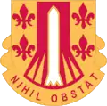 557th United States Army Artillery Group"Nihil Obstat"(Nothing Stands in the Way)