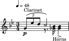 
  \relative c' { \clef treble \time 3/4 \key bes \major \tempo 4 = 48 << { \times 2/3 {g'8(^"Clarinet"\p ees' d} c2) } \\ { s4 r8. <bes ges>16_"Horns" <bes ges>4-> } >> }
