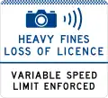 (G6-329-2) Speed Camera (Heavy Fines Loss of Licence) (Variable Speed Limit Enforced) (Used in New South Wales)