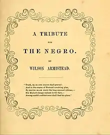 Title page from A Tribute for the Negro by William Armistead, published in 1848