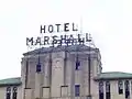 Sign on top of the abandoned Hotel Marshall in 2004